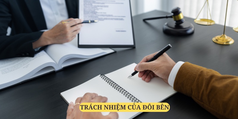 Cả nhà cái và hội viên đều có những trách nhiệm cụ thể 