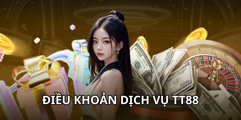 Điều khoản dịch vụ TT88 về trách nhiệm của nhà cái