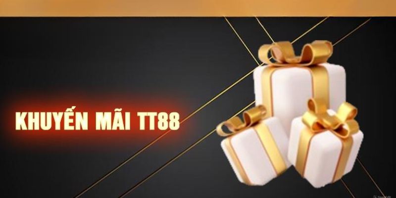 Một vài khuyến mãi TT88 mọi người nên biết